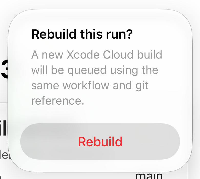 Confirmation dialog reading Rebuild this run? with Rebuild and Cancel buttons