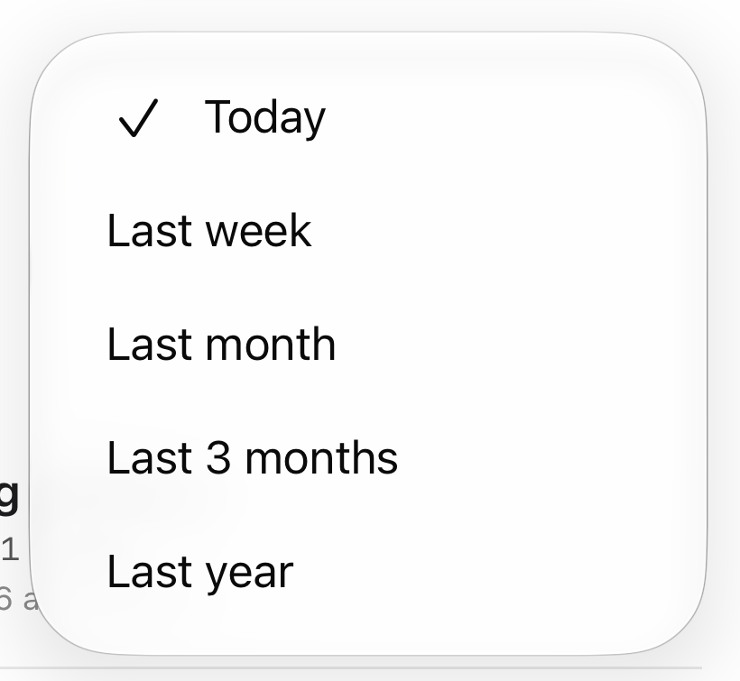 Range menu offering Today, Last week, Last month, Last 3 months and Last year
